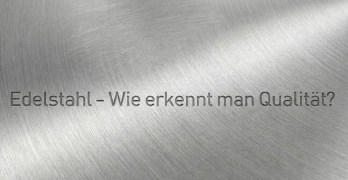V2a Material Stainless steel material, V2A, V4A - differences and distinction from