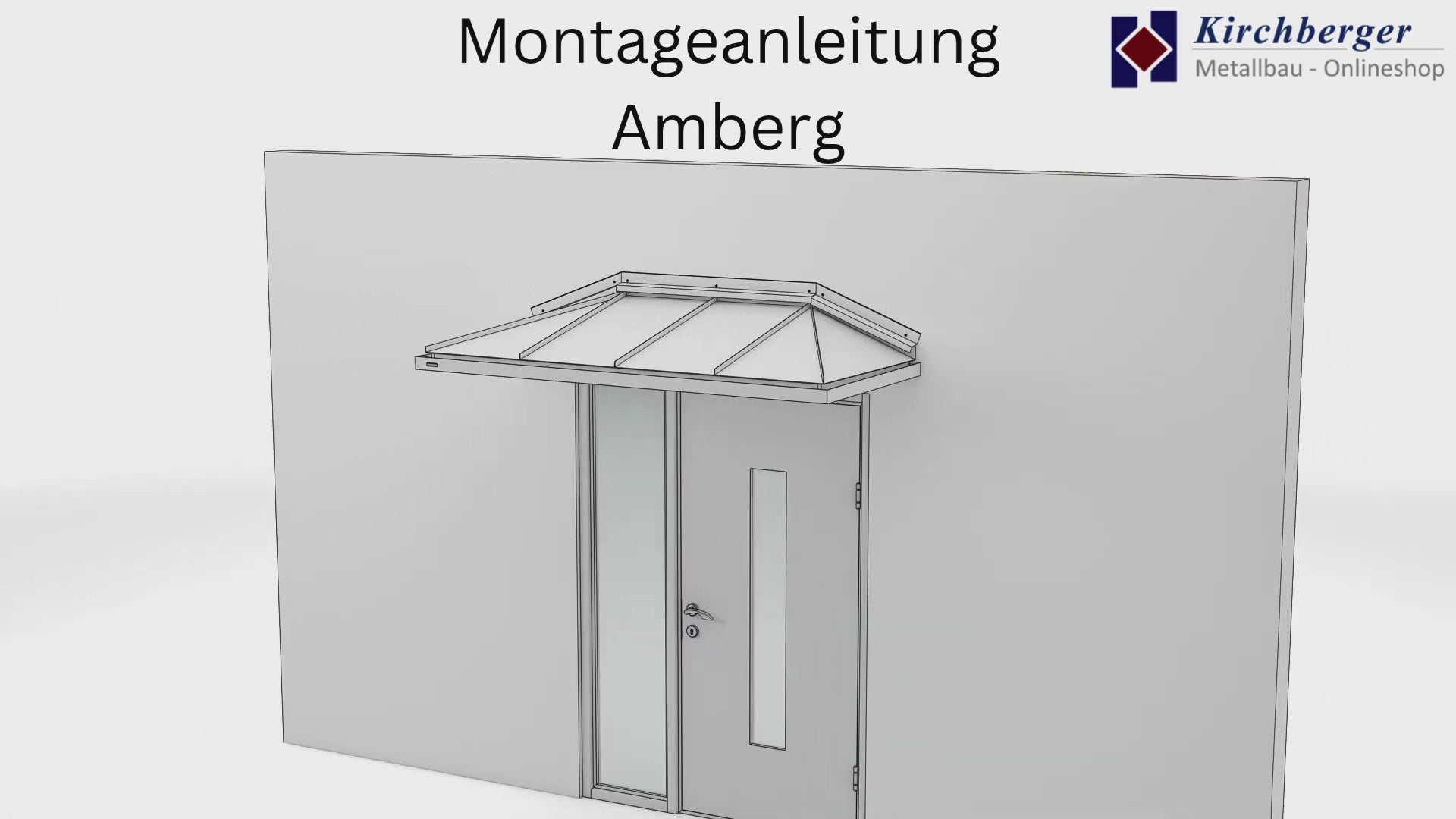 Video Montageanleitung für Vordach Modell Amberg