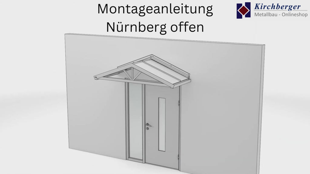 Video Montageanleitung für Vordach Nürnberg offen