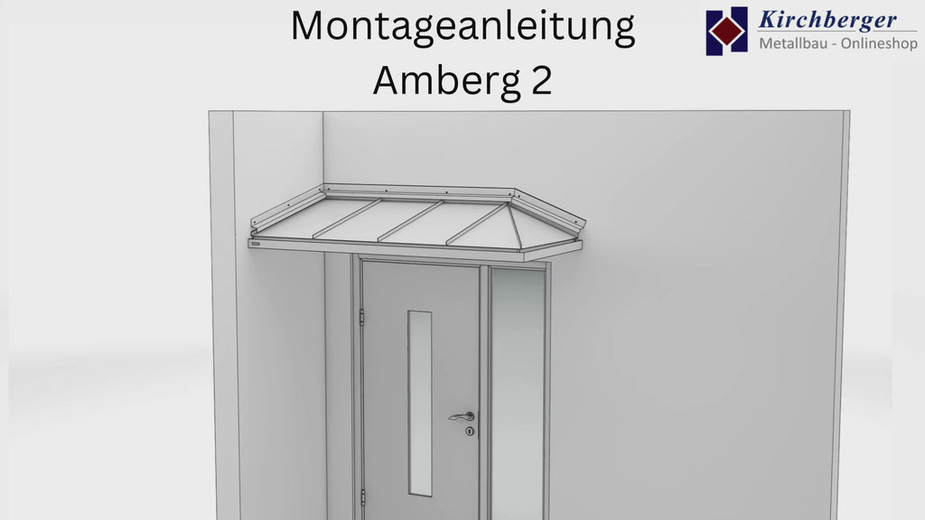 Video Montageanleitung für Vordach Modell Amberg 2