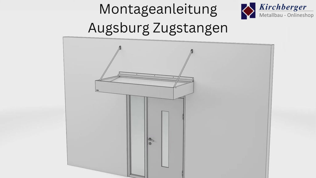Video Montageanleitung für Vordach Augsburg mit Zugstangen